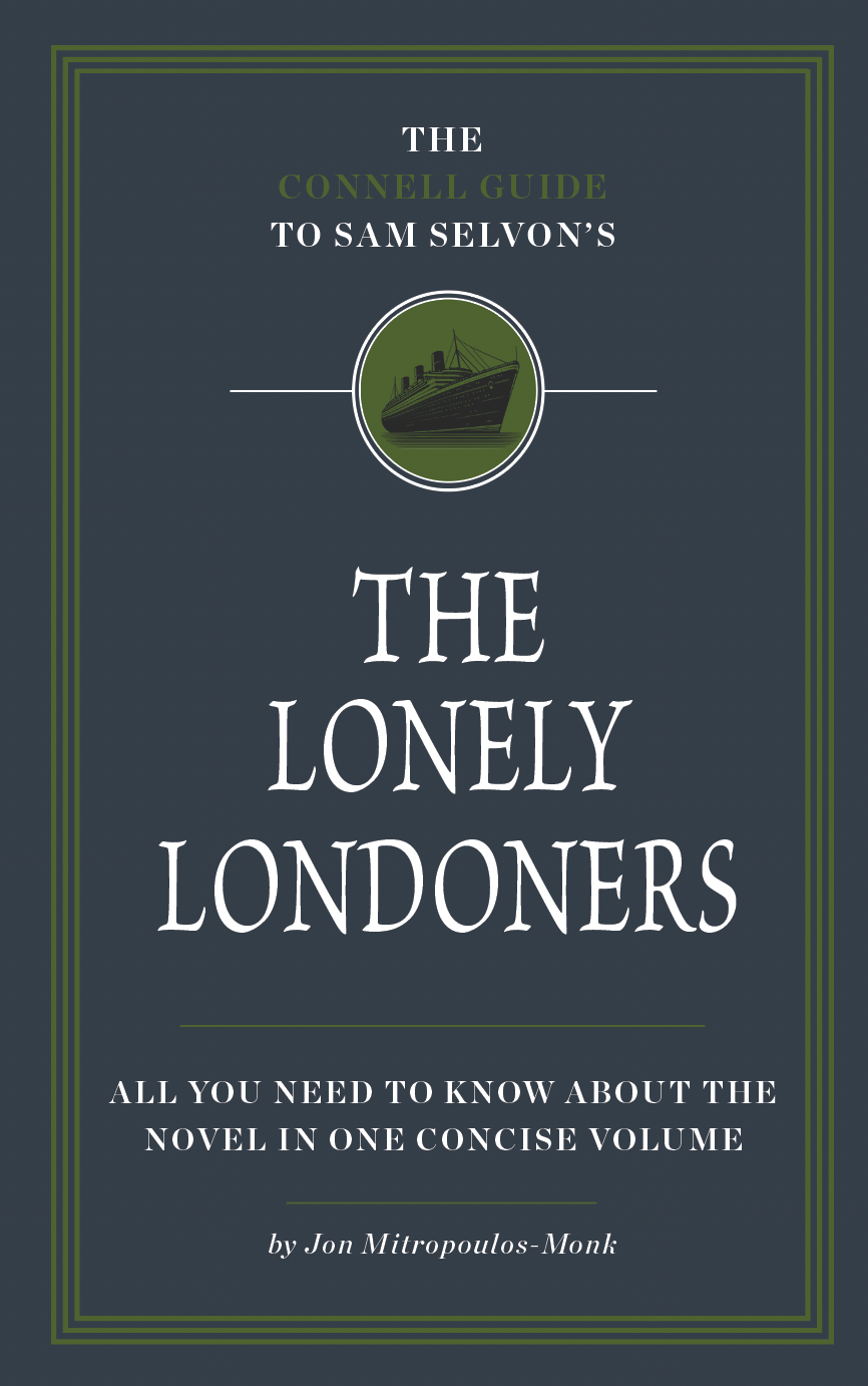 The Connell Guide to Sam Selvon’s Lonely Londoners