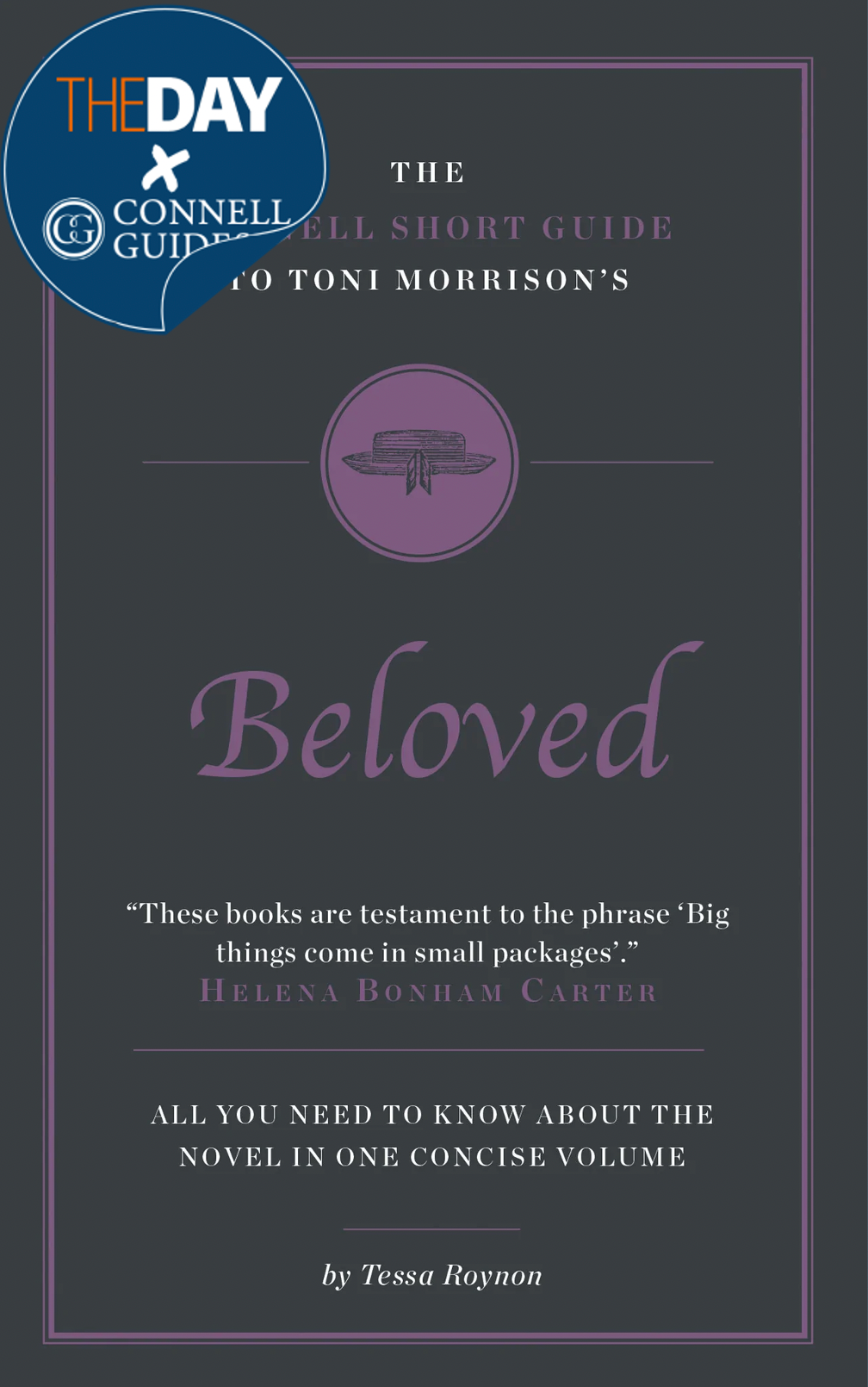 The Day x Connell Guides - The Connell Short Guide to Toni Morrison's Beloved