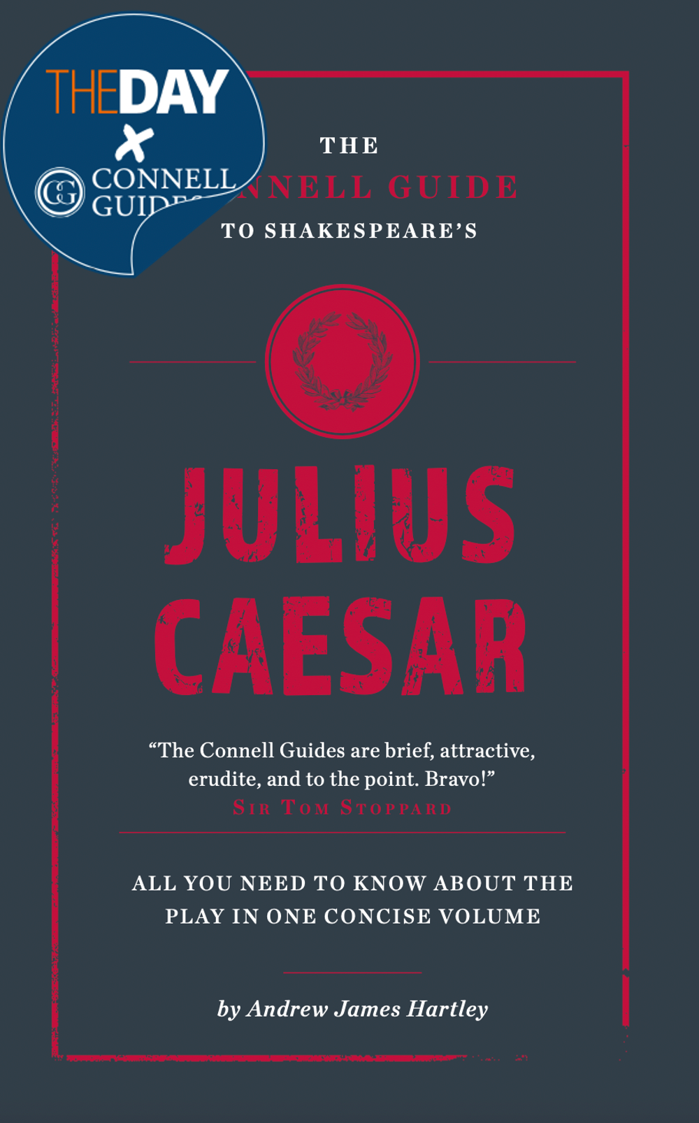 The Day x Connell Guides - The Connell Guide to Shakespeare's Julius Caesar