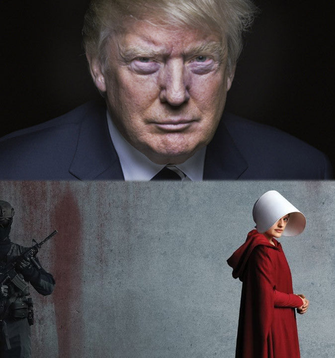 Is The Handmaid’s Tale about Donald Trump?