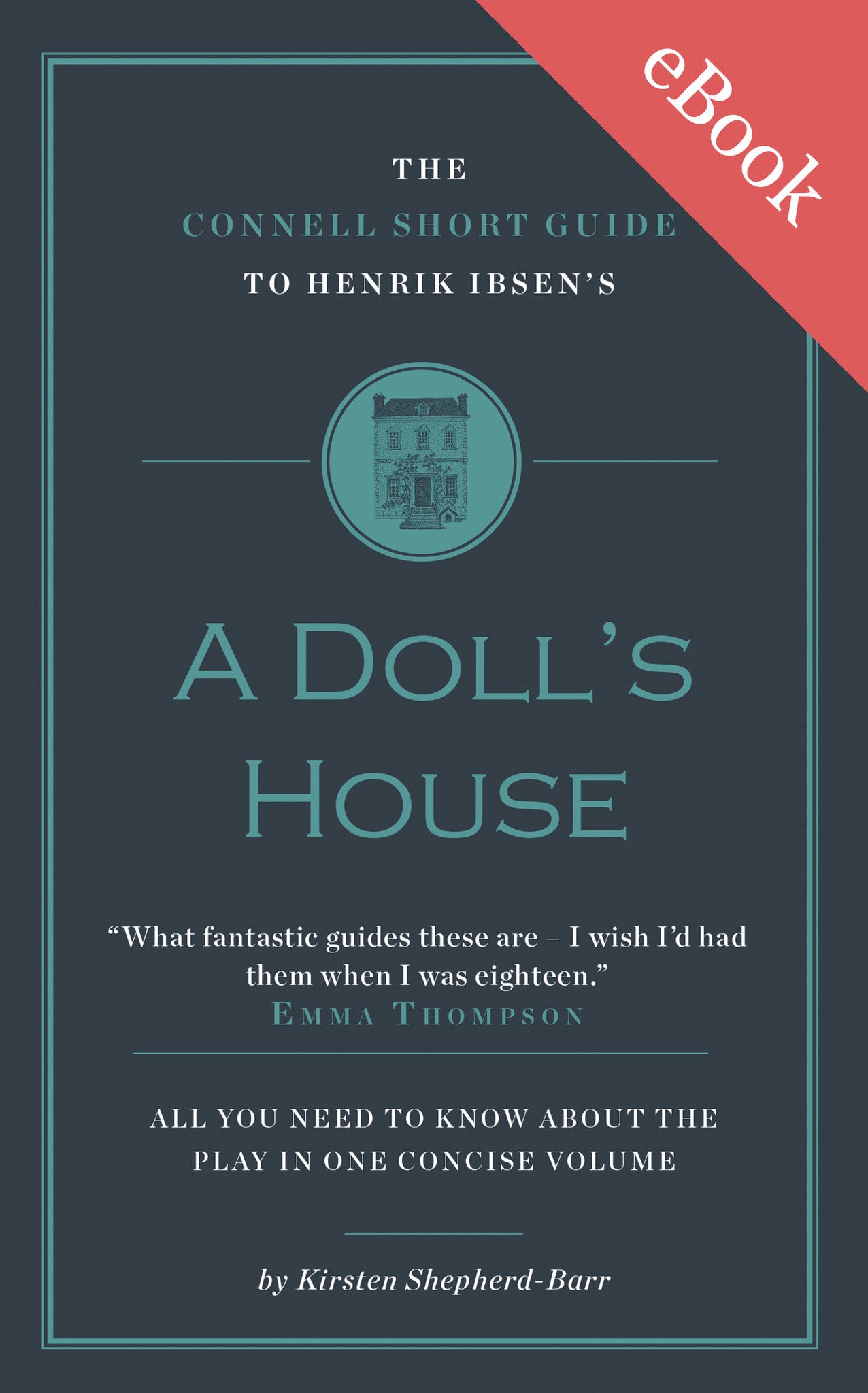 Henrik Ibsen's A Doll's House Short Study Guide