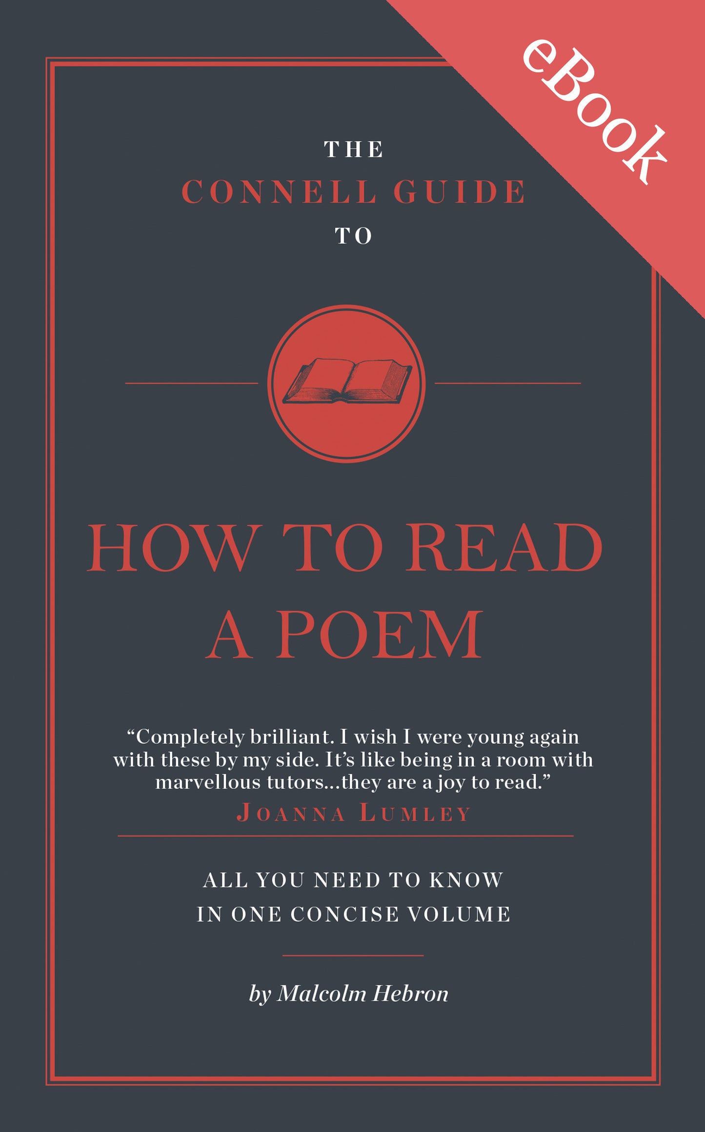The Connell Guide to How to Read a Poem