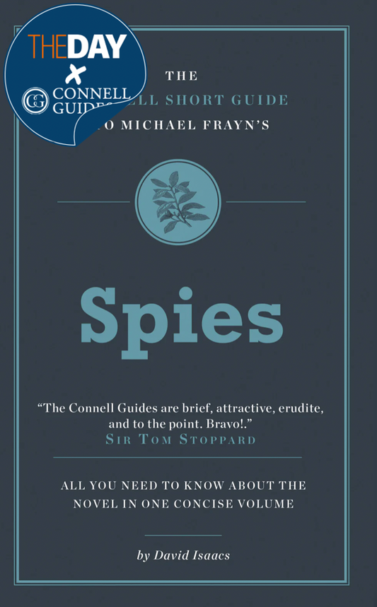 The Day x Connell Guides - The Connell Short Guide to Micheal Frayn's Spies