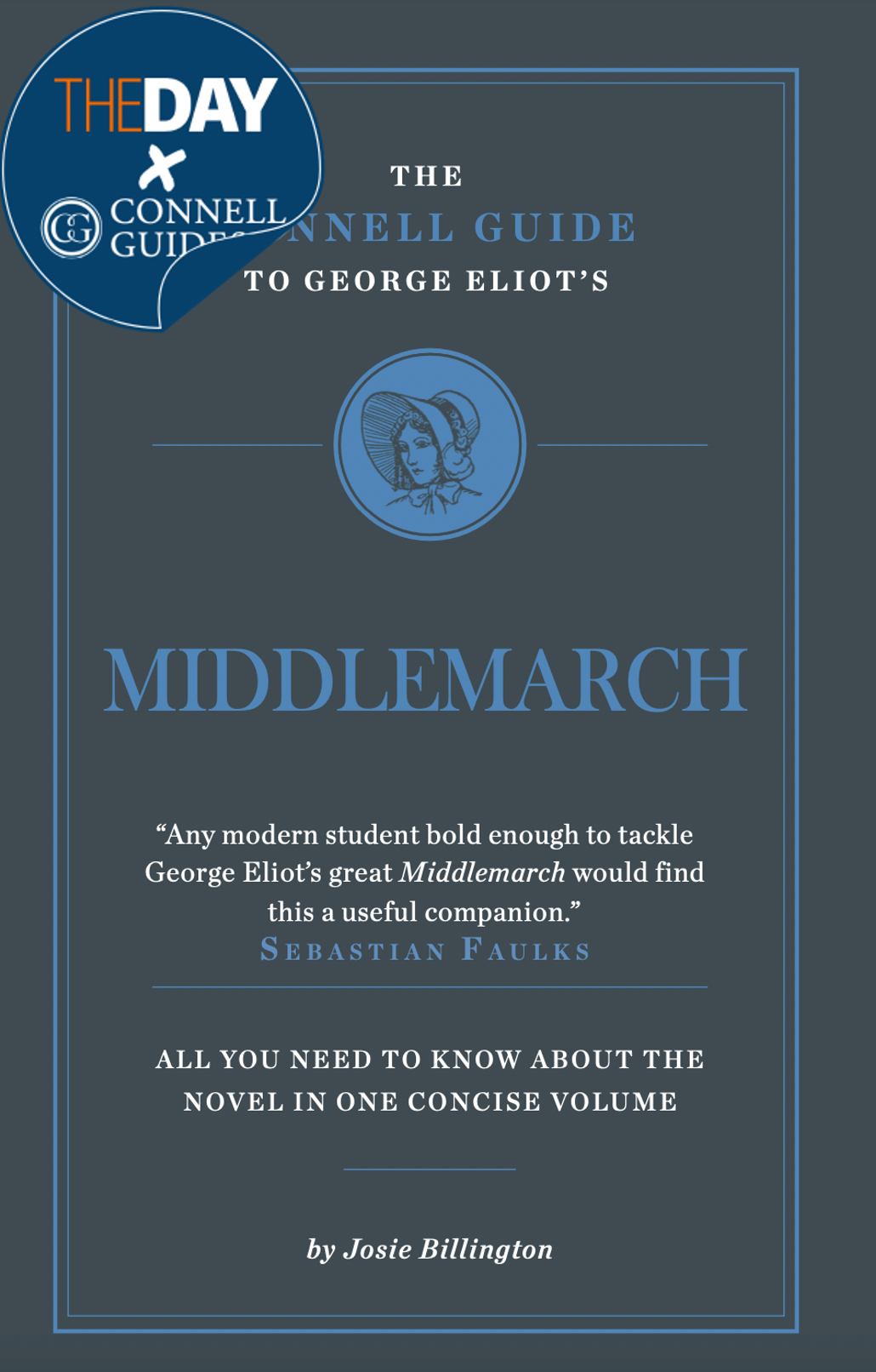 The Day x Connell Guides - The Connell Guide to George Eliot's Middlemarch