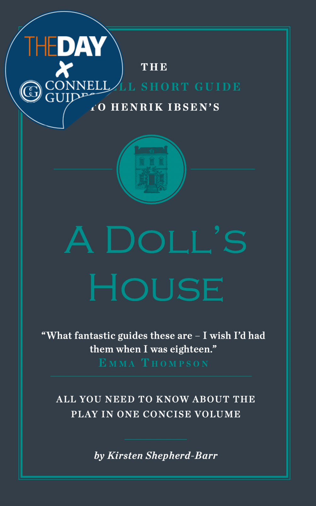 The Day x Connell Guides - The Connell Short Guide to Henrik Ibsen's A Doll's House