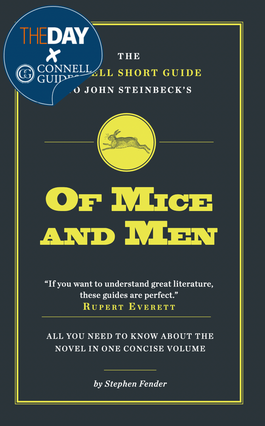 The Day x Connell Guides - The Connell Short Guide to John Steinbeck's Of Mice and Men