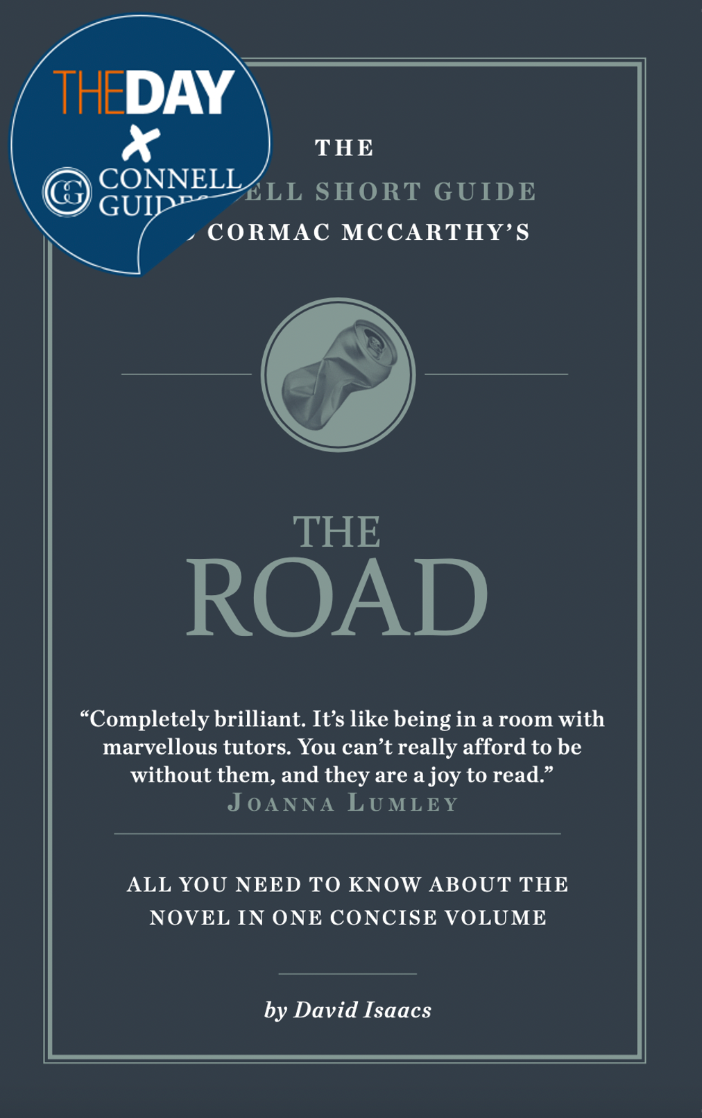 The Day x Connell Guides - The Connell Short Guide to Cormac McCarthy's The Road