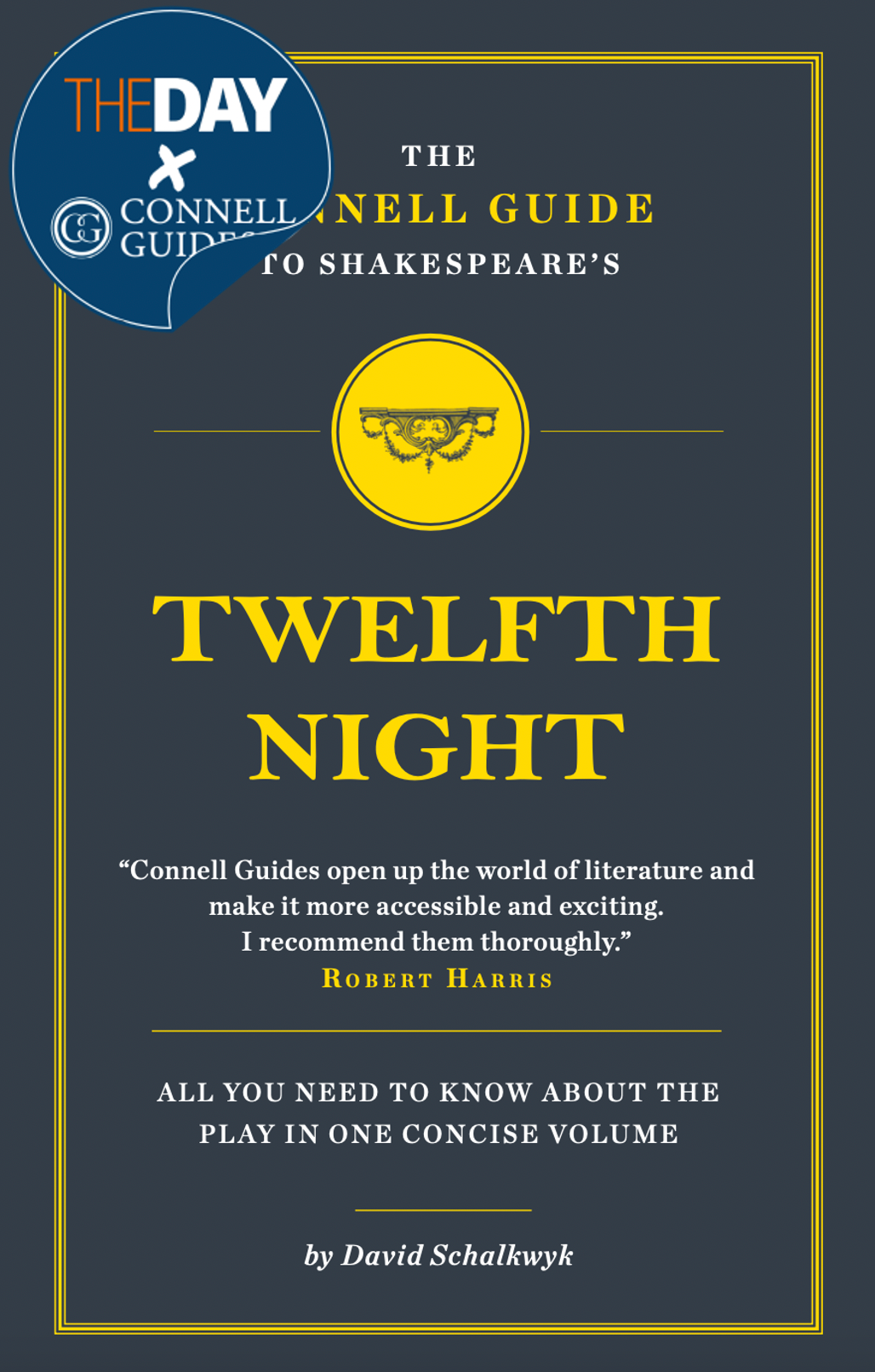 The Day x Connell Guides - The Connell Guide to Shakespeare's Twelfth Night