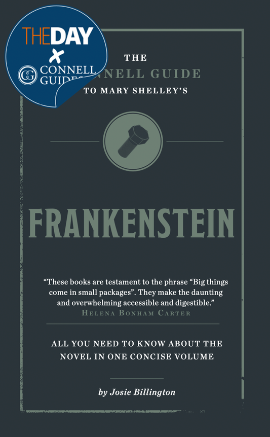 The Day x Connell Guides - The Connell Guide to Mary Shelley's Frankenstein