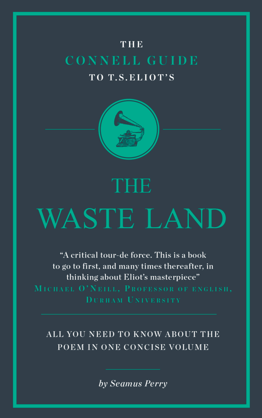 The Day x Connell Guides - The Connell Guide to T.S Eliot's The Wasteland