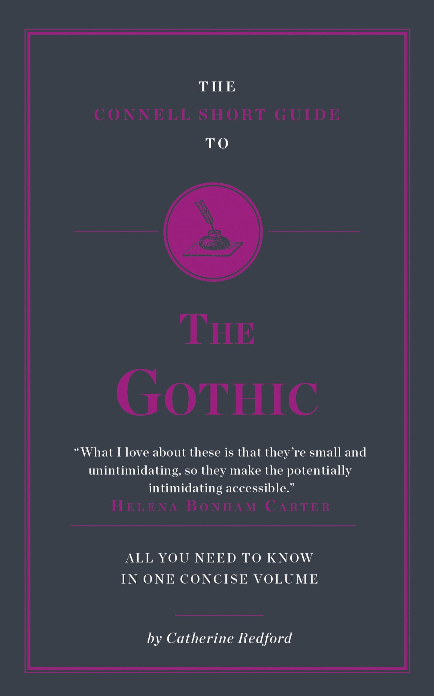 The Connell Guide to The Gothic - AVAILABLE NOW