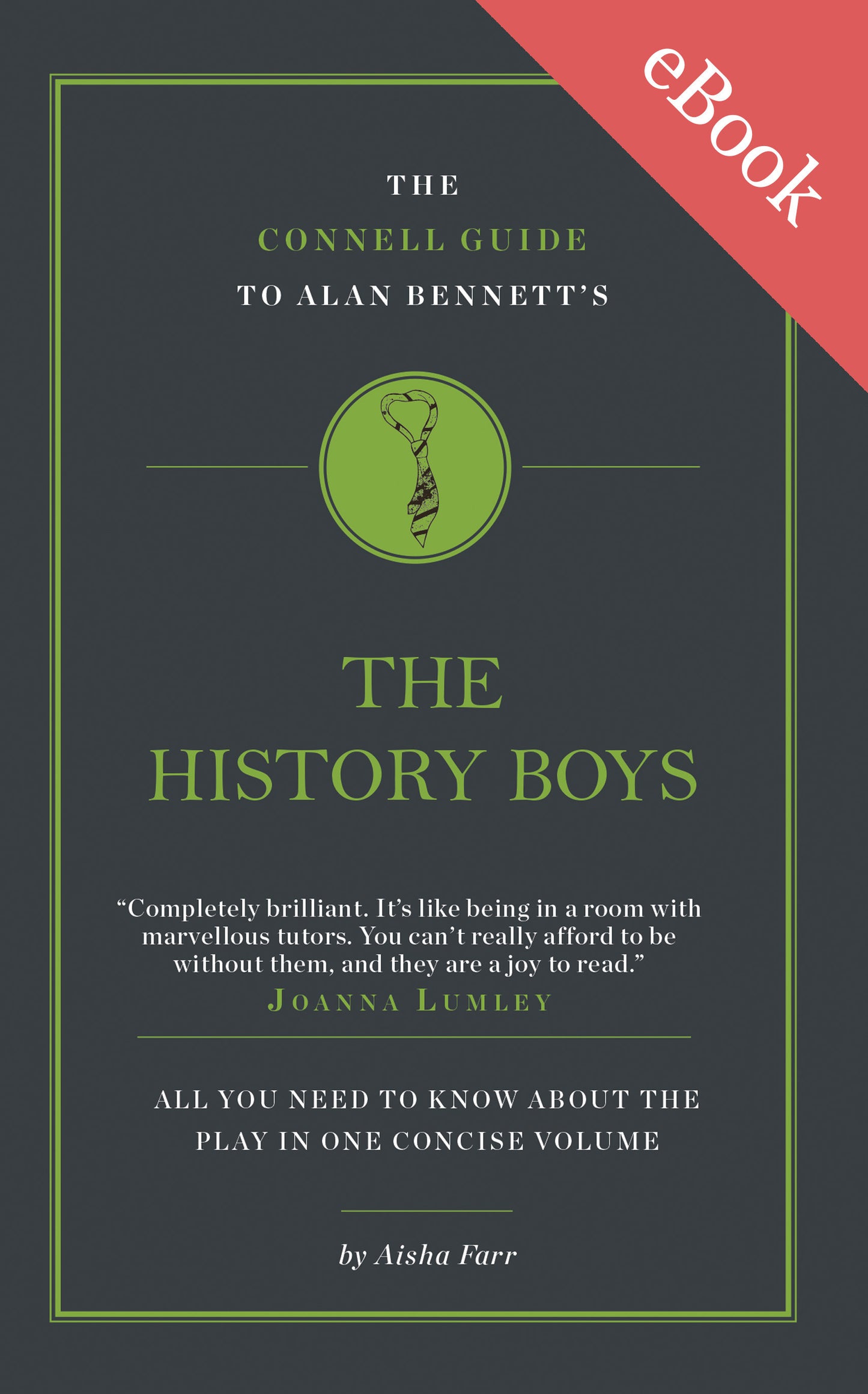 Alan Bennett's The History Boys