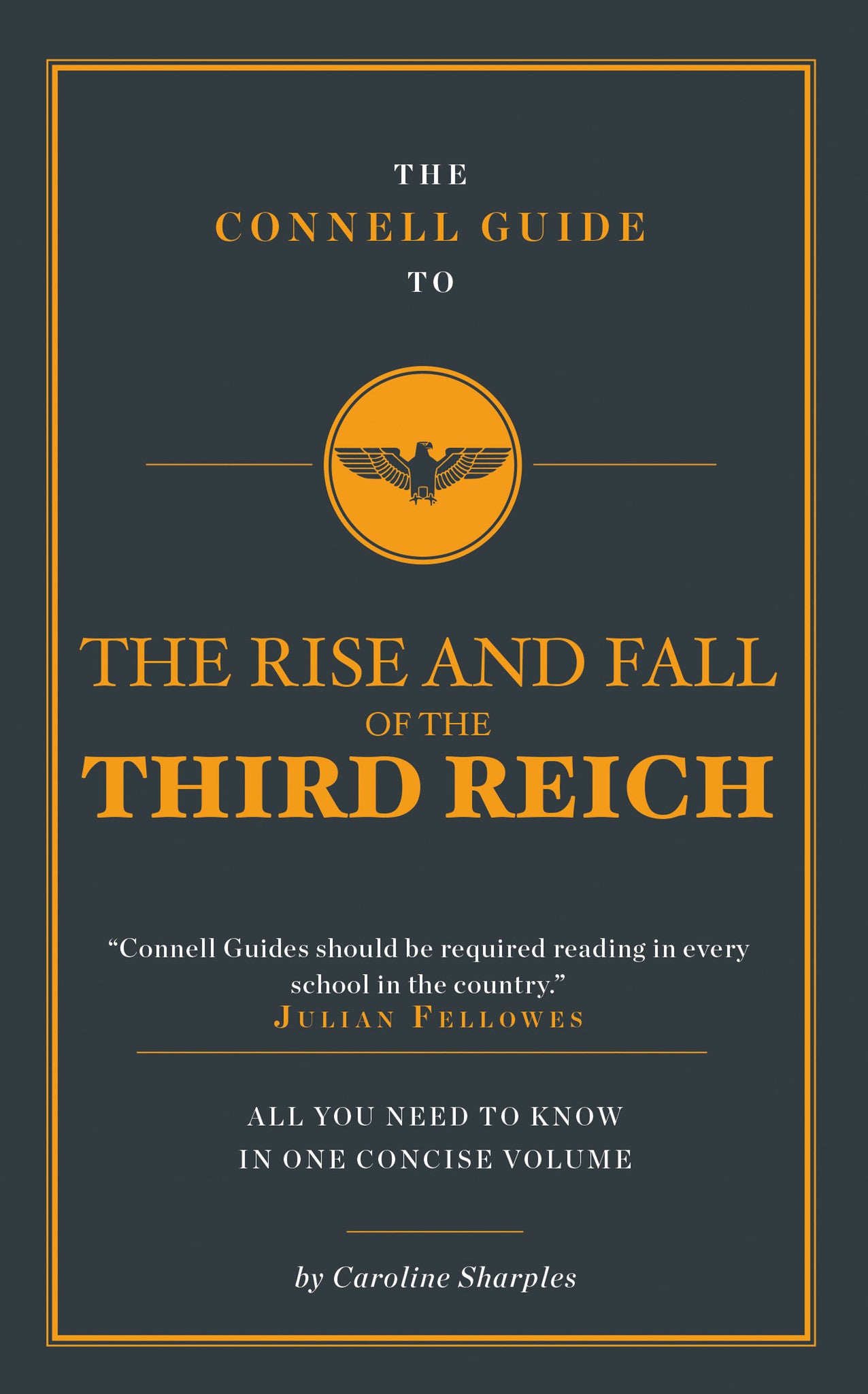 The Connell Guide to The Third Reich