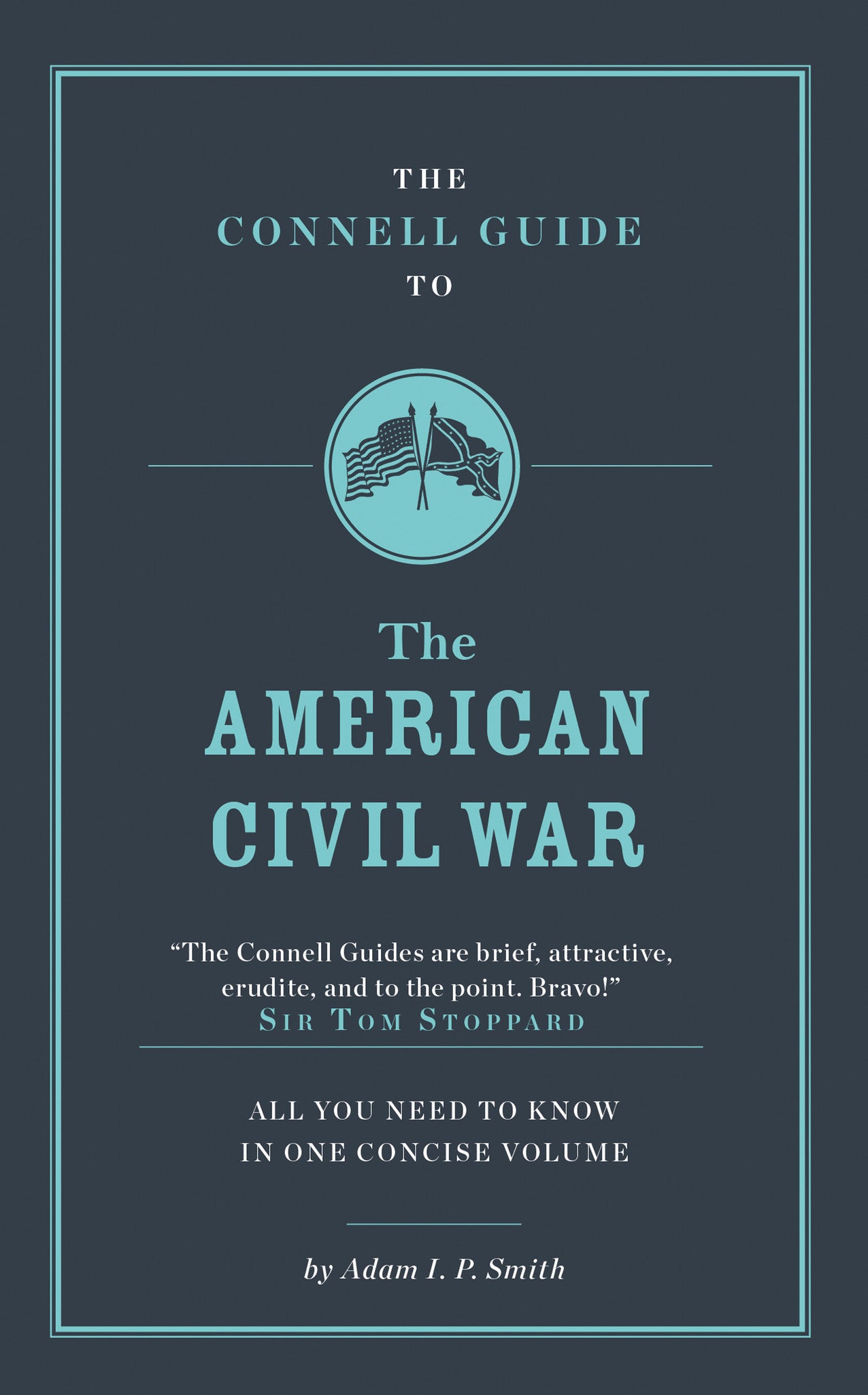 The Connell Guide to The American Civil War