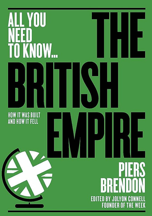 All You Need To Know on The British Empire