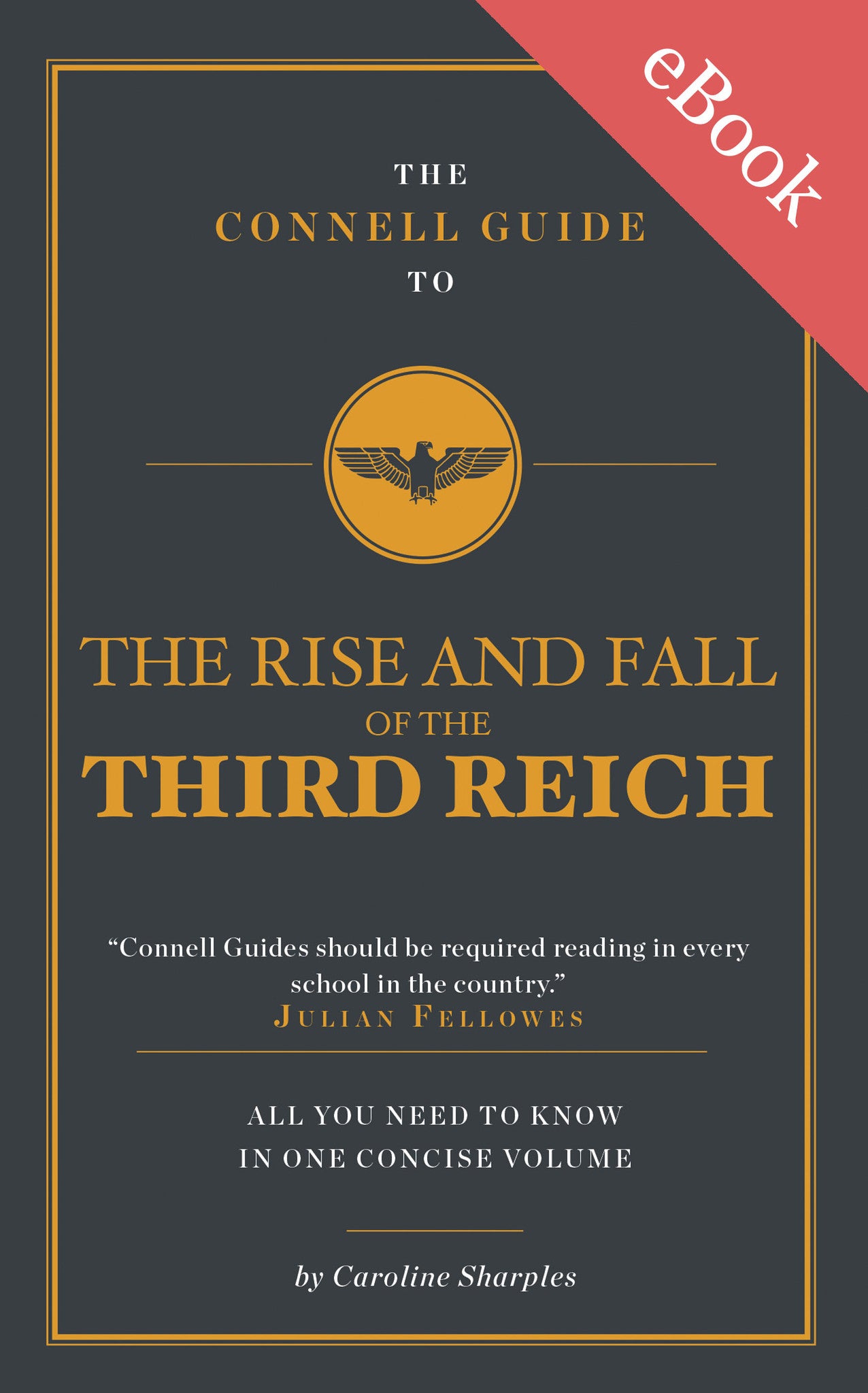 The Connell Guide to The Third Reich